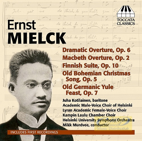 Mielck: Orchestral and Choral Music